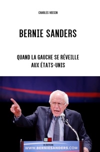 Téléchargez le livre anglais gratuit Bernie Sanders  - Quand la gauche se réveille aux Etats-Unis 9782360930791 (French Edition) RTF CHM