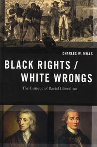 Black Righs / White Wrongs - The Critique of Racial Liberalism.pdf