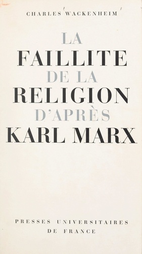 La faillite de la religion d'après Karl Marx