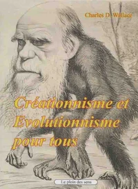 Créationnisme et évolutionnisme pour tous