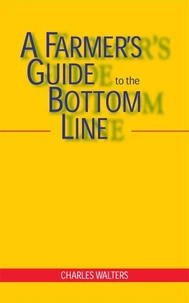 A Farmer's Guide to the Bottom Line