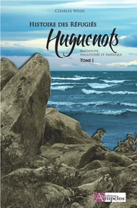 Les réfugiés huguenots