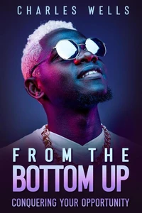 From the Bottom Up