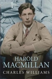 Charles Williams - Harold Macmillan.
