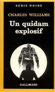 Charles Williams - Un Quidam explosif.