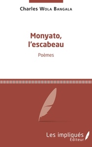 Charles Wola Bangala - Monyato, l'escabeau.