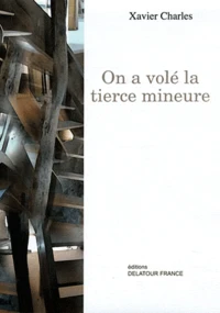 On a volé la tierce mineure