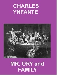  Charles Ynfante - Mr. Ory and Family.