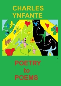 Charles Ynfante - Poetry to Poems.