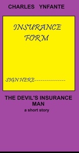 Charles Ynfante - The Devil's Insurance Man.