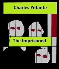  Charles Ynfante - The Imprisoned.