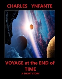  Charles Ynfante - Voyage at the End of Time.