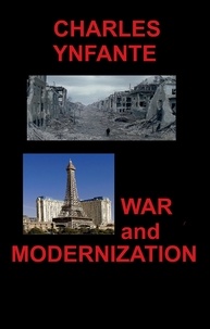  Charles Ynfante - War and Modernization.