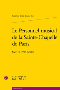 Le Personnel musical de la Sainte-Chapelle de Paris