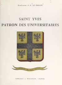 Charles-Yves Le Pollès et Yves Bruncau - Saint Yves, patron des universitaires.