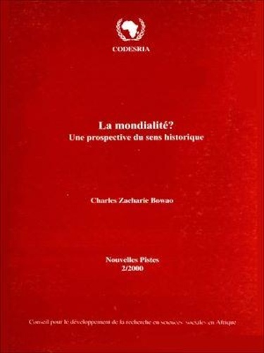 La mondialité?. Une prospective du sens historique