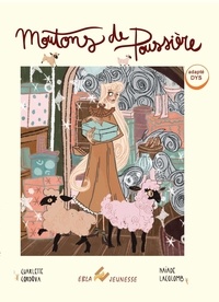 Charlette Cordova et Naïade Lacolomb - Moutons de poussière - 2 volumes : Album + cahier d'activités.