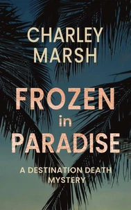 Frozen in Paradise