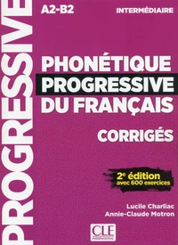 Phonétique progressive du français intermédiaire A2-B2