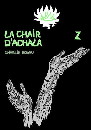 Charlie Bossu - La Chair d'Achala 2.