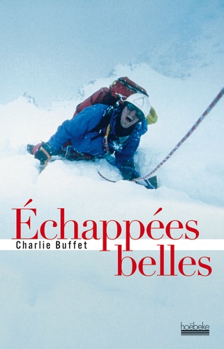 Charlie Buffet - Echappées belles.