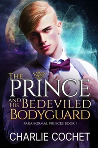 The Prince and His Bedeviled Bodyguard