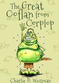 Téléchargements ebooks epub The Great Ooflan From Corplop
