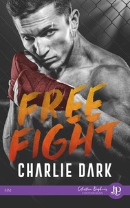 Charlie Dark - Freefight.