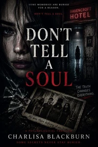 DONT TELL A SOUL