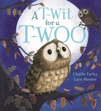 Charlie Farley et Layn Marlow - A T-Wit for a T-Woo.