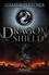 Dragon Shield. Book 1