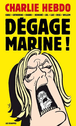  Charlie Hebdo - Dégage Marine !.