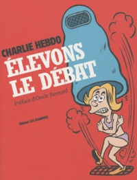 Charlie Hebdo - Elevons le débat.