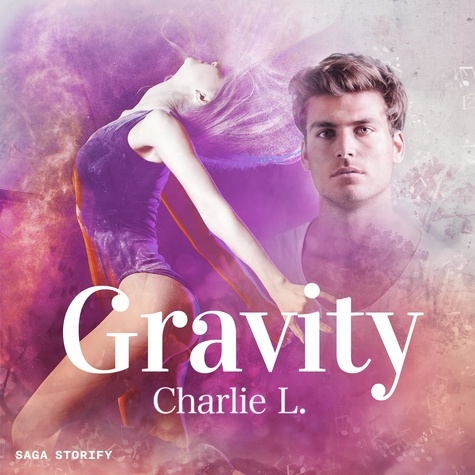 Charlie L et Selina Youngerman - Gravity.