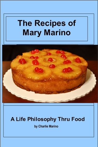  Charlie Marino - The Recipes Of Mary Marino.