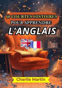 60 courtes histoires pour apprendre l'anglais