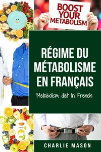 Régime du métabolisme En français/ Metabolism diet In French