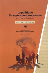 Charlie Mballa et Nelson Michaud - Guide politique étrangère contemporaine en bons termes - Guide lexical.