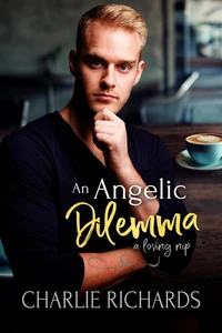 An Angelic Dilemma