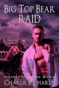 Big Top Bear Raid