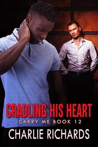 Cradling his Heart
