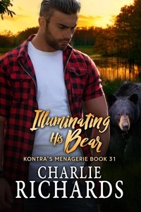  Charlie Richards - Illuminating his Bear - Kontra's Menagerie, #31.
