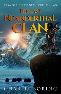 The Last Neanderthal Clan