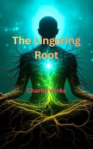 The Lingering Root
