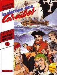 Le démon des Caraïbes ; Le roi des sept mers ; Gags