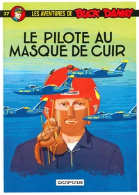 Le pilote au masque de cuir