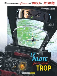 Le pilote qui en savait trop