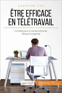 Etre efficace en télétravail