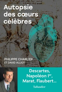 Autopsie des coeurs célèbres