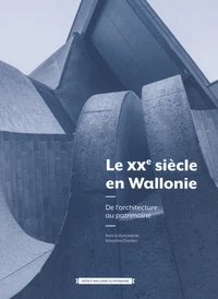 Le XXe siècle en Wallonie